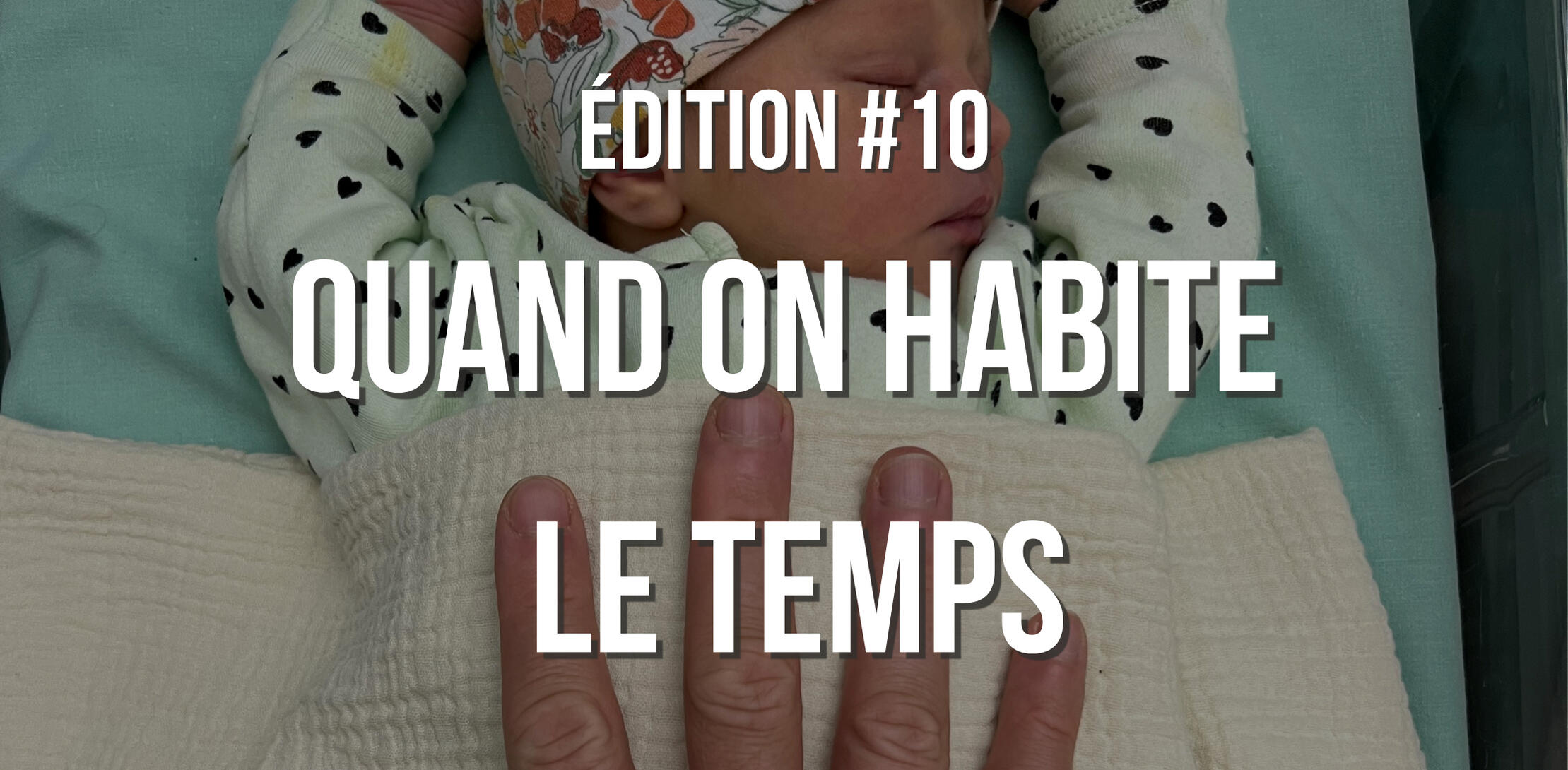 Quand on habite le temps